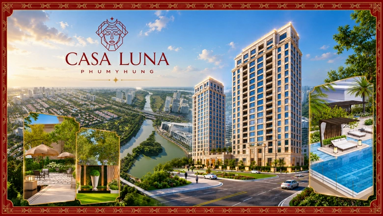 Casa Luna Phú Mỹ Hưng - dự án căn hộ siêu sang phân khúc Ultra Luxury