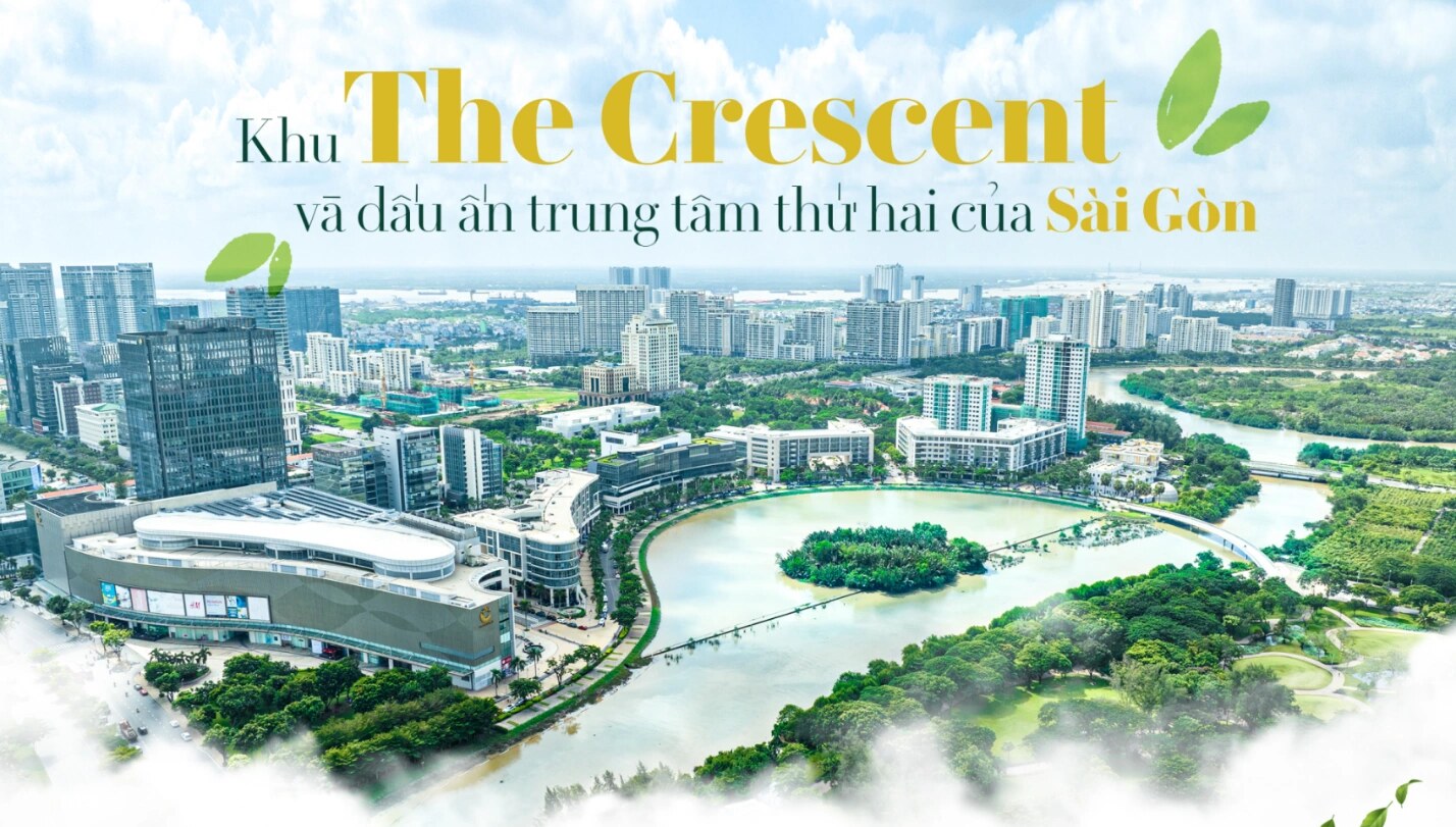 Toàn cảnh khu Crescent - Hồ Bán Nguyệt, Phú Mỹ Hưng